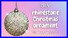 How-To-Make-Rhinestone-Christmas-Tree-Decorations-Diy-Bling-Christmas-Ornaments-Gift-Ideas-2022-01-rq